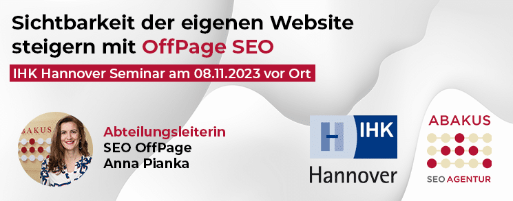 IHK Hannover SEO Offpage Seminar am 08.11.2023 – Sichtbarkeit der eigenen Website steigern