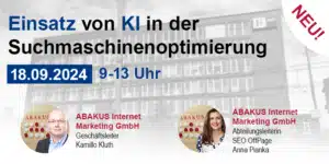 IHK Hannover Seminar Einsatz von KI in der Suchmaschinenoptimierung mit Anna Pianka und Kamillo Kluth (ABAKUS Internet Marketing)