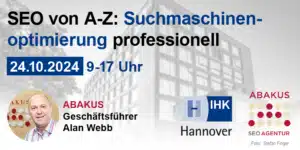 IHK Hannover Seminar SEO von A-Z mit Alan Webb (ABAKUS Internet Marketing)
