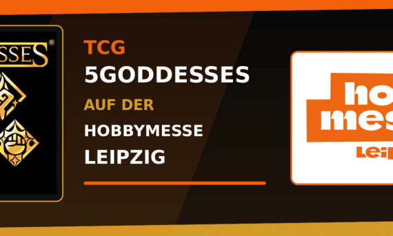 Das bahnbrechende TCG 5GODDESSES ist Aussteller auf der Hobbymesse Leipzig 02. – 04.10.2026