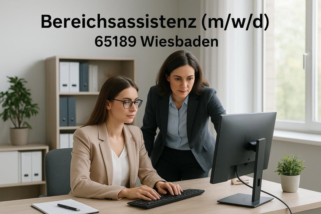 Bereichsassistenz (m/w/d) – 65189 Wiesbaden